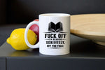 Fuck Off Mugs - Gifts For Reading Addicts