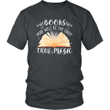 "Books,The Only True Magic" Unisex T-Shirt - Gifts For Reading Addicts