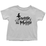 "Snuggle This Muggle"Toddler T-Shirt - Gifts For Reading Addicts