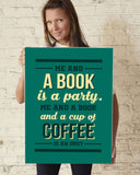 Me & a Book Is a Party ... - Gifts For Reading Addicts