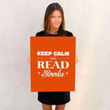 Keep Calm And Read Books - Gifts For Reading Addicts