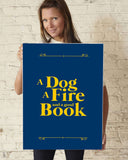 A Dog, a Fire & a Good Book - Gifts For Reading Addicts