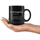 "book hangover"11oz black mug - Gifts For Reading Addicts