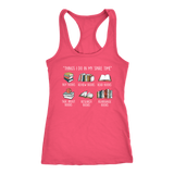 "Things I Do In My Spare Time" Women's Tank Top - Gifts For Reading Addicts