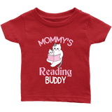 "Mommy's Reading Buddy"Infant T-Shirt - Gifts For Reading Addicts