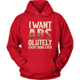 "I Want ABS-olutely Every Book" Hoodie - Gifts For Reading Addicts