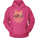 "Avoid Conversations since 1454" Hoodie - Gifts For Reading Addicts