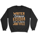 "badass isn't an official job title" Sweatshirt - Gifts For Reading Addicts