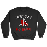 "I Don't Give A Gryffindamn" Sweatshirt - Gifts For Reading Addicts