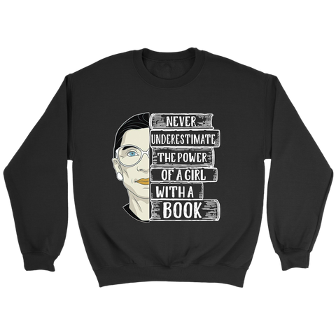 Ruth Bader "A Girl With A Book" Sweatshirt - Gifts For Reading Addicts