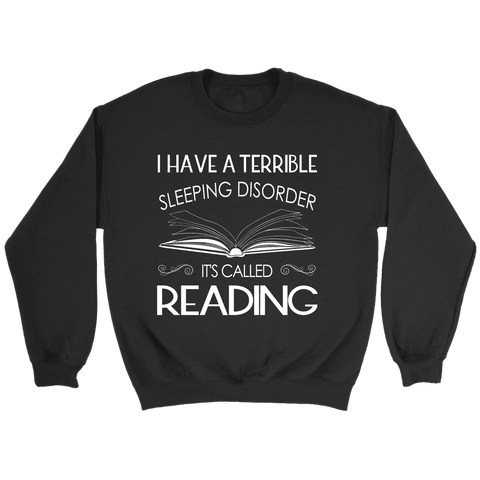 "Sleeping disorder" Sweatshirt - Gifts For Reading Addicts