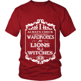 I always check Wardrobes for lions and witches, Unisex T-shirt - Gifts For Reading Addicts