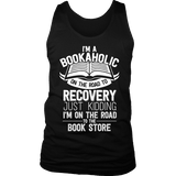 I'm a Bookaholic Mens Tank - Gifts For Reading Addicts