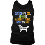 Outside of a dog a book is man's best friend Mens Tank - Gifts For Reading Addicts