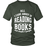 All i care about is reading books Unisex T-shirt - Gifts For Reading Addicts