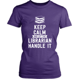 Keep calm and let the librarian handle it Fitted T-shirt - Gifts For Reading Addicts
