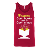 Warning! Open books lead to open minds Unisex Tank - Gifts For Reading Addicts