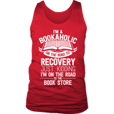 I'm a Bookaholic Mens Tank - Gifts For Reading Addicts