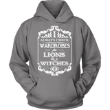 I always check Wardrobes for lions and witches, Hoodie - Gifts For Reading Addicts