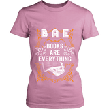 BAE, Books Are Everything Fitted T-shirt - Gifts For Reading Addicts