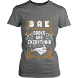 BAE, Books Are Everything Fitted T-shirt - Gifts For Reading Addicts