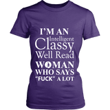 I'm an intelligent classy woman who says fuck alot Fitted T-shirt - Gifts For Reading Addicts