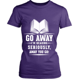 Go away, I'm reading Fitted T-shirt - Gifts For Reading Addicts