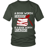 A book worth banning is a book worth reading Unisex T-shirt - Gifts For Reading Addicts