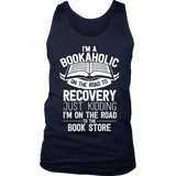 I'm a Bookaholic Mens Tank - Gifts For Reading Addicts