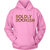 Boldly bookish Hoodie - Gifts For Reading Addicts