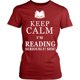 Keep calm i'm reading, seriously! shh! Fitted T-shirt - Gifts For Reading Addicts
