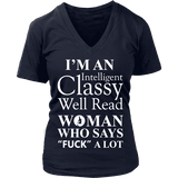 I'm an intelligent classy woman who says fuck alot V-neck - Gifts For Reading Addicts