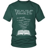 They say you are what you read Unisex T-shirt - Gifts For Reading Addicts