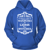 I always check Wardrobes for lions and witches, Hoodie - Gifts For Reading Addicts