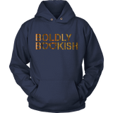 Boldly bookish Hoodie - Gifts For Reading Addicts