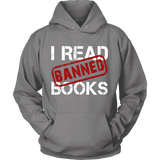 I Read Banned Books Hoodie - Gifts For Reading Addicts