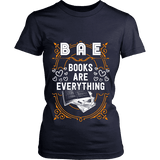 BAE, Books Are Everything Fitted T-shirt - Gifts For Reading Addicts