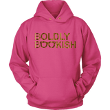 Boldly bookish Hoodie - Gifts For Reading Addicts