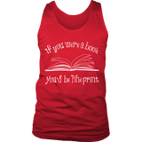 If You Were a Book You Would Be Fine Print Mens Tank Top - Gifts For Reading Addicts
