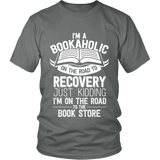 I'm a Bookaholic Unisex T-shirt - Gifts For Reading Addicts