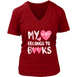 My Heart Belongs To Books V-neck - Gifts For Reading Addicts