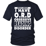 Stay Away I Have O.R.D Unisex T-shirt - Gifts For Reading Addicts