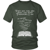 They say you are what you read Unisex T-shirt - Gifts For Reading Addicts