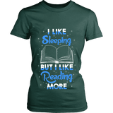 I Like Sleeping, But I Like Reading More Fitted T-shirt - Gifts For Reading Addicts