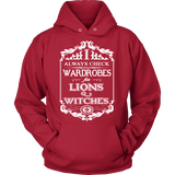 I always check Wardrobes for lions and witches, Hoodie - Gifts For Reading Addicts