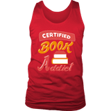 Certified book addict Mens Tank - Gifts For Reading Addicts