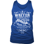 I am a writer Mens Tank - Gifts For Reading Addicts