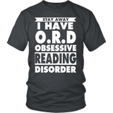 Stay Away I Have O.R.D Unisex T-shirt - Gifts For Reading Addicts