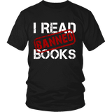 I Read Banned Books Unisex T-shirt - Gifts For Reading Addicts