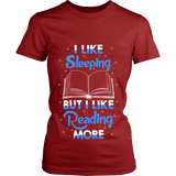 I Like Sleeping, But I Like Reading More Fitted T-shirt - Gifts For Reading Addicts